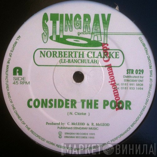 Norbert Clarke - Consider The Poor