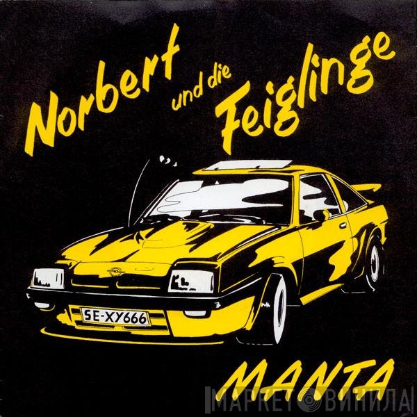Norbert Und Die Feiglinge - Manta