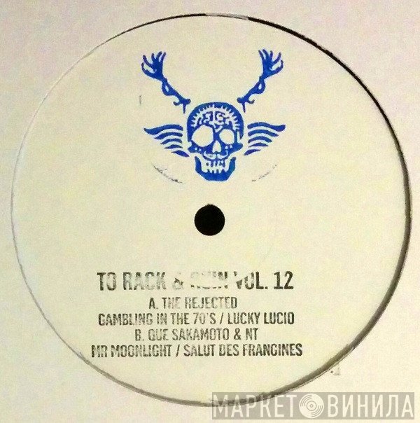 Noriyuki Takagi, The Rejected , Que Sakamoto - To Rack & Ruin 12
