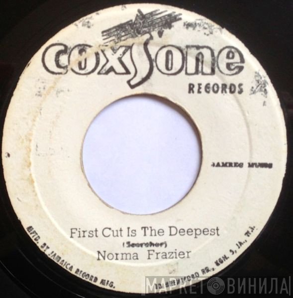 Norma Fraser, Bumps Oakley - The First Cut Is The Deepest / Rugged Girl