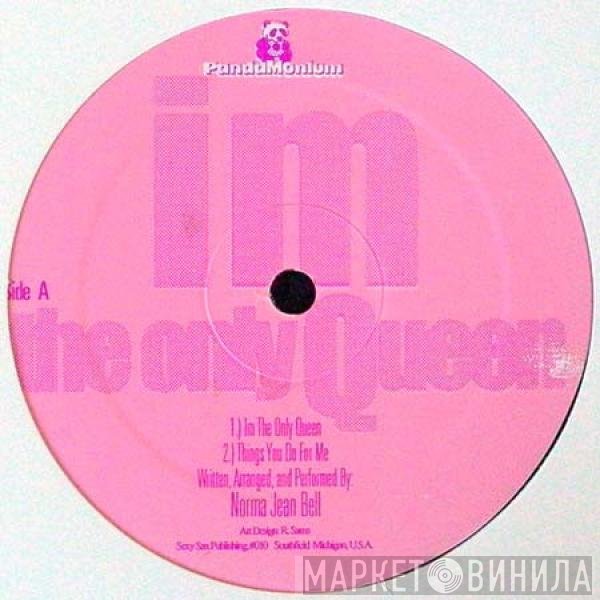 Norma Jean Bell - Im The Only Queen