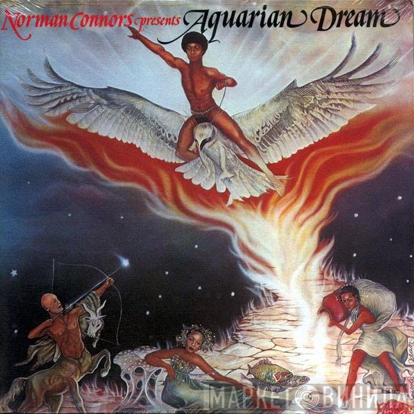 Norman Connors Presents Aquarian Dream   - Aquarian Dream