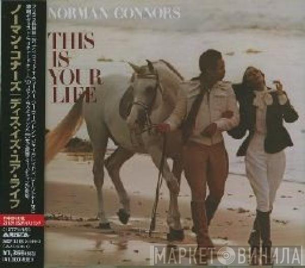 Norman Connors - This Is Your Life