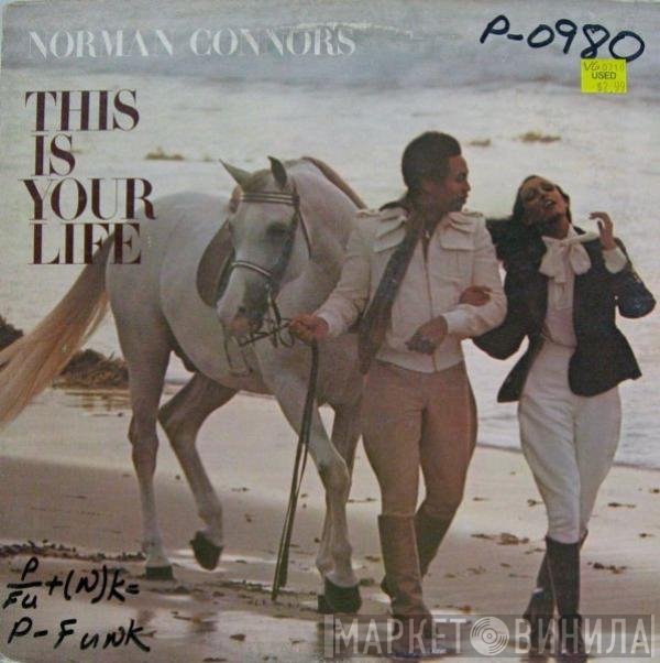 Norman Connors  - This Is Your Life
