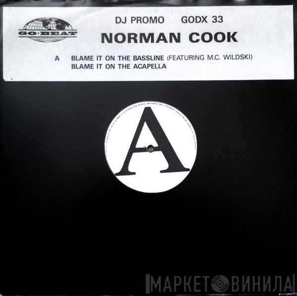 Norman Cook - Blame It On The Bassline