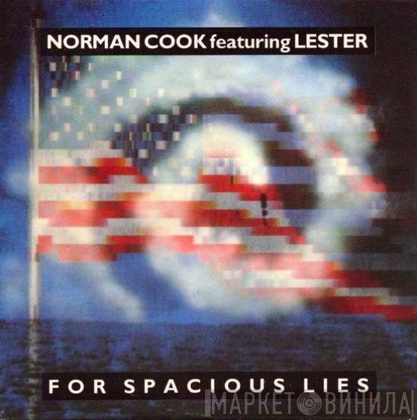 Norman Cook Featuring Lester Noel  - For Spacious Lies