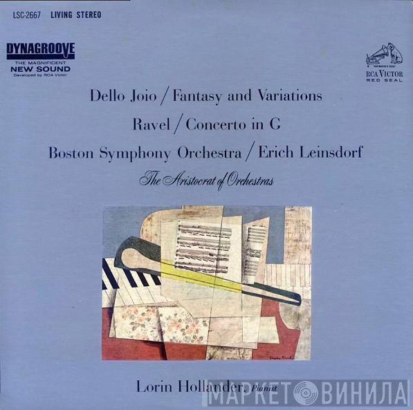 Norman Dello Joio / Maurice Ravel - Boston Symphony Orchestra / Erich Leinsdorf, Lorin Hollander  - Fantasy And Variations / Concerto In G