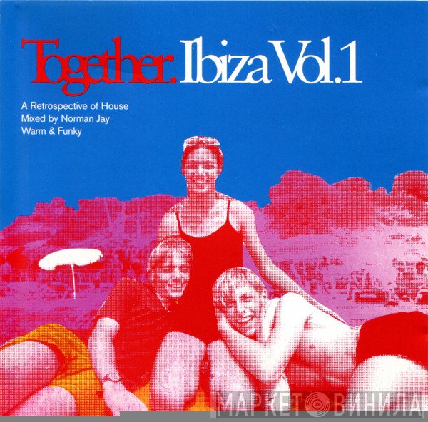 Norman Jay - Together. Ibiza Vol.1