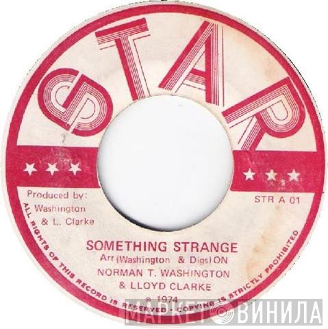 Norman T. Washington, Lloyd Clarke - Something Strange / Serenade To Tina