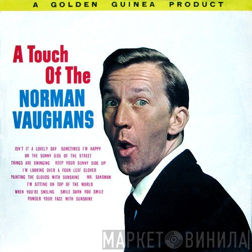 Norman Vaughan - A Touch Of The Norman Vaughans