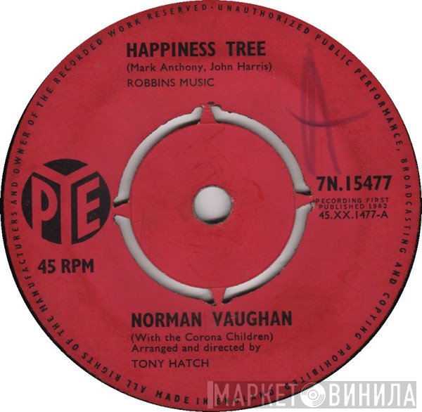 Norman Vaughan - Happiness Tree / Wrap Your Troubles In Dreams (And Dream Your Troubles Away)