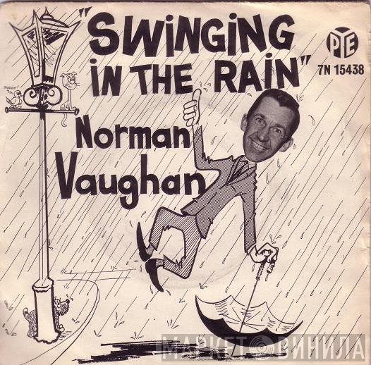 Norman Vaughan - Swinging In The Rain