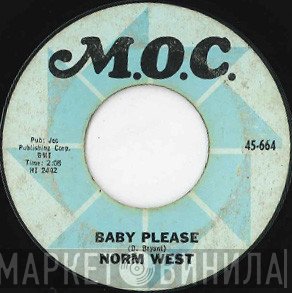 Norman West - Baby Please / Hey Little Girl