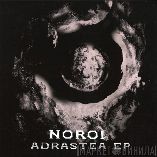 Noroi  - Adrastea Ep