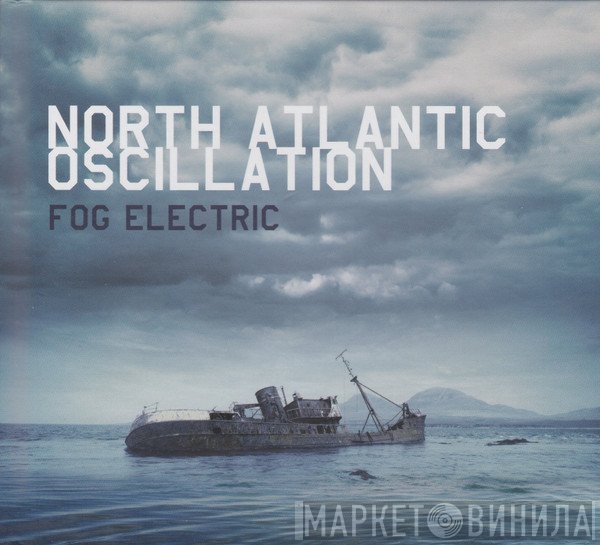 North Atlantic Oscillation - Fog Electric