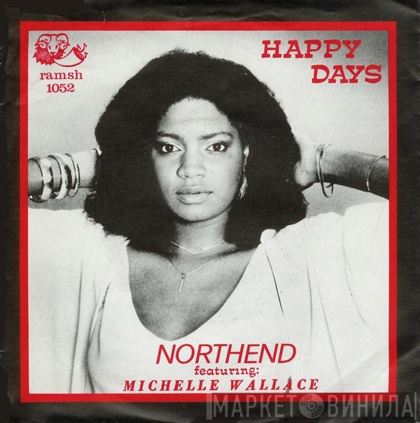 North End Featuring Michelle Wallace  - Happy Days