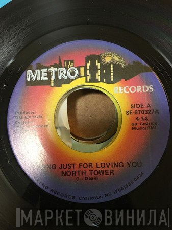 North Tower - Living Just For Loving You