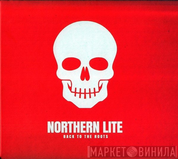 Northern Lite  - Back To The Roots