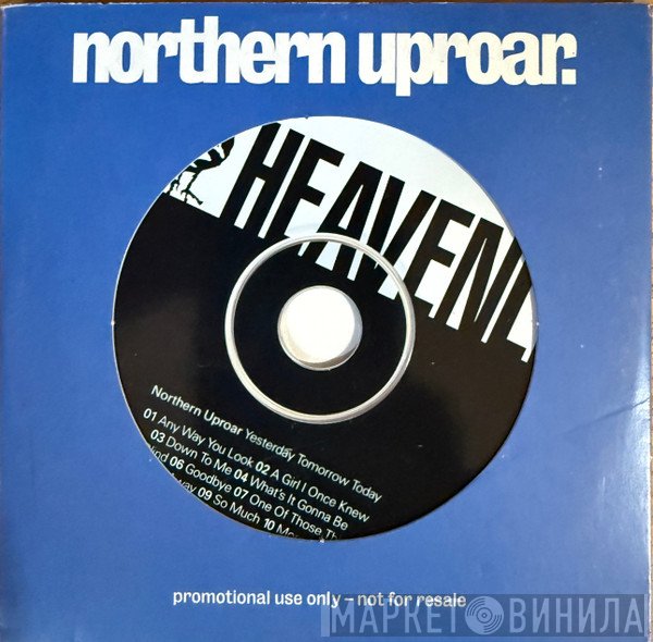 Northern Uproar - Yesterday Tomorrow Today