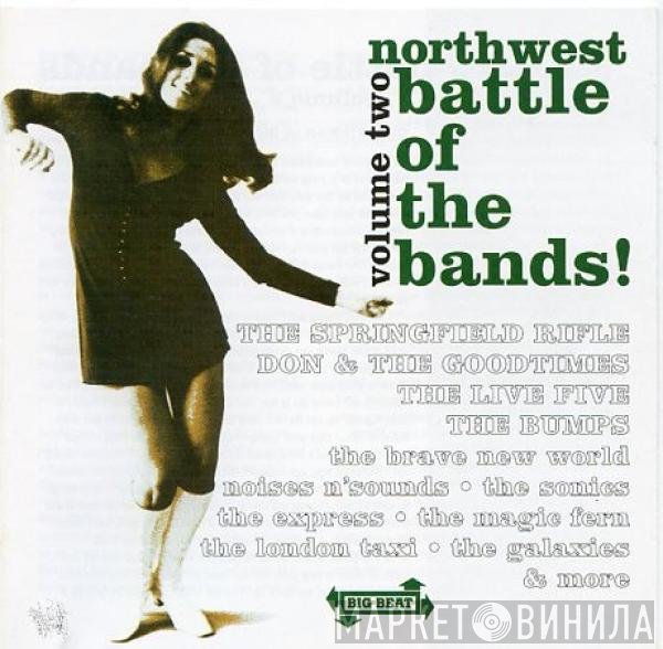  - Northwest Battle Of The Bands Volume Two