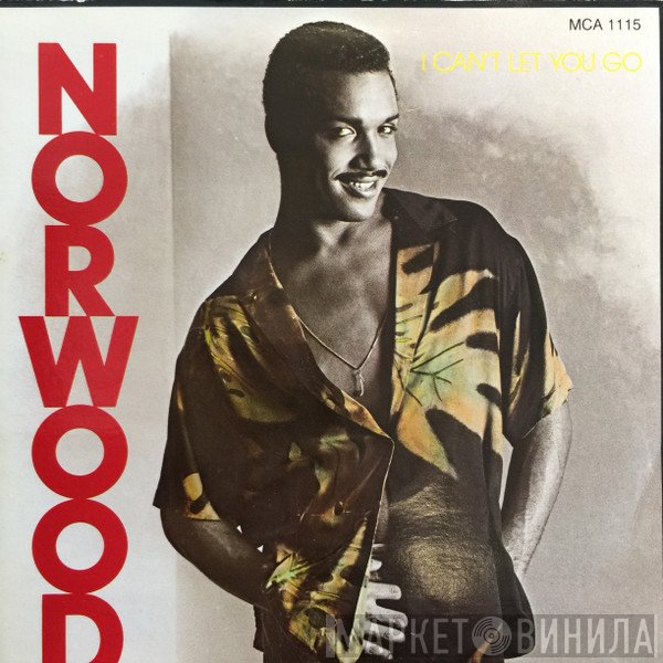 Norwood - I Can't Let You Go