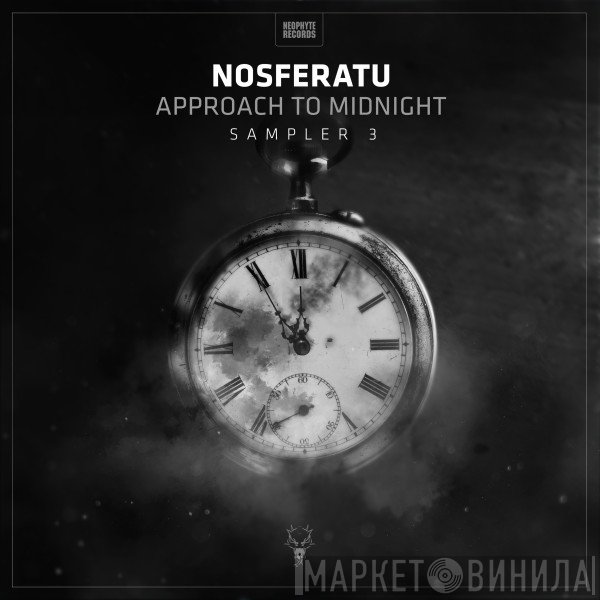 Nosferatu  - Approach To Midnight - Sampler 3