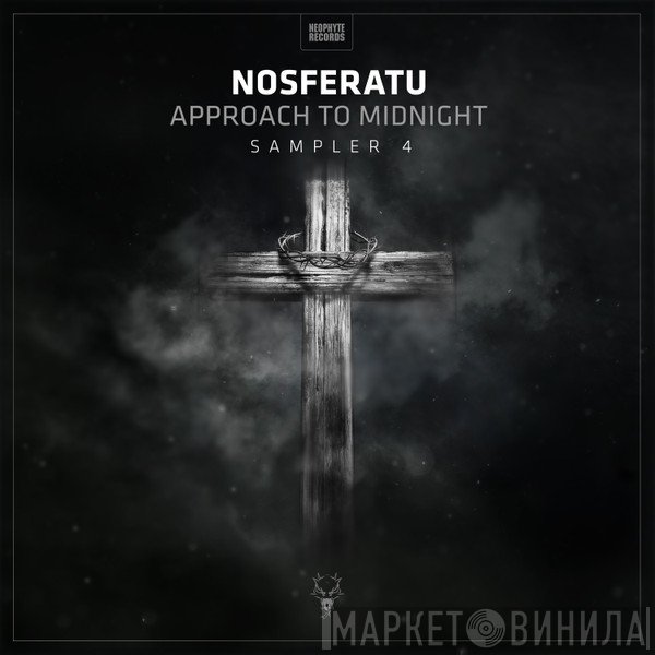 Nosferatu  - Approach To Midnight - Sampler 4