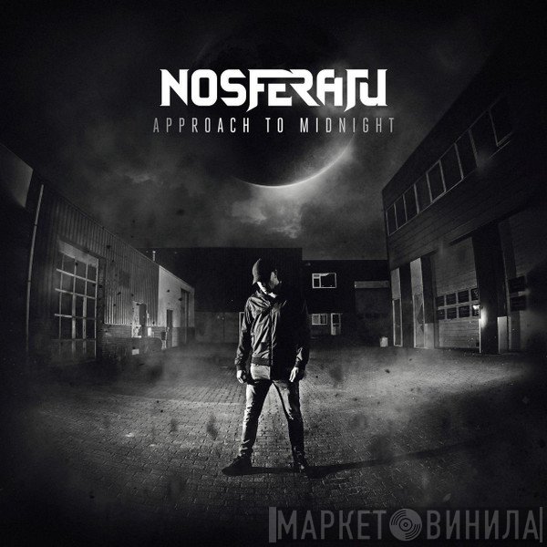 Nosferatu  - Approach To Midnight