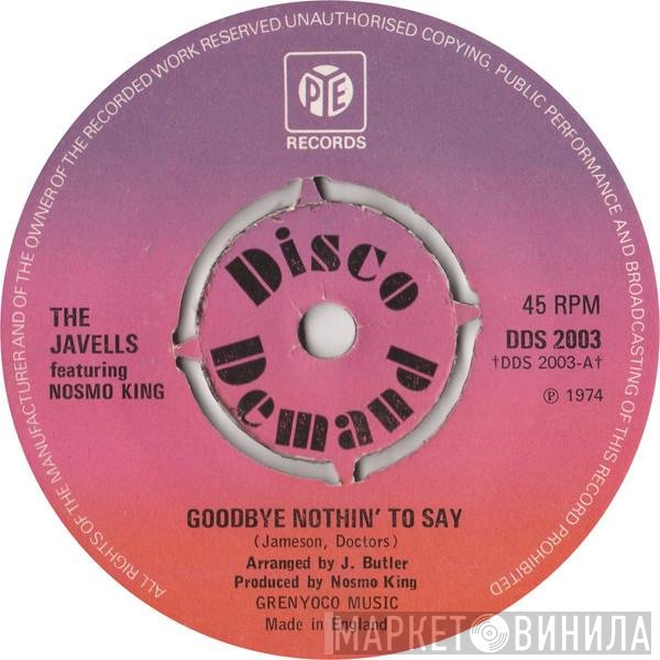 Nosmo King, The Javells - Goodbye Nothin' To Say