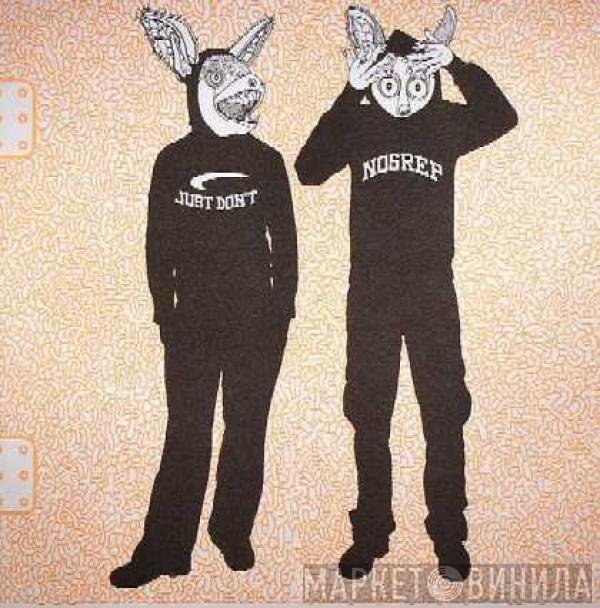 Nosrep - Just Don't