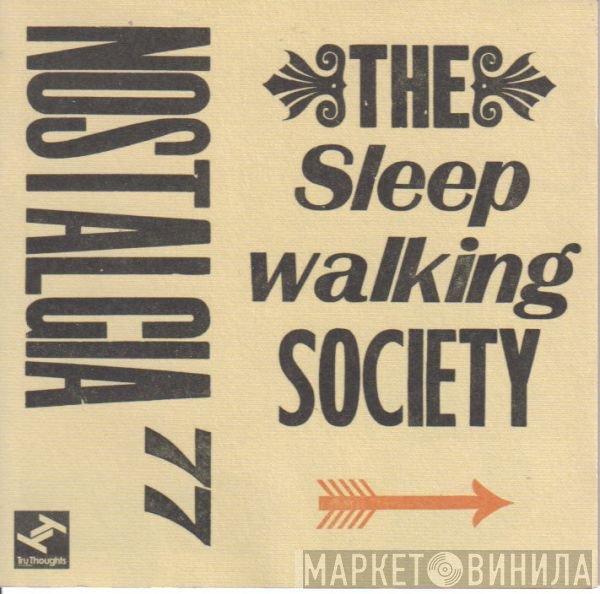 Nostalgia 77 - The Sleepwalking Society