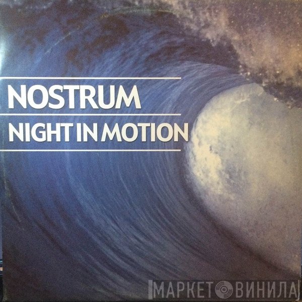 Nostrum  - Night In Motion