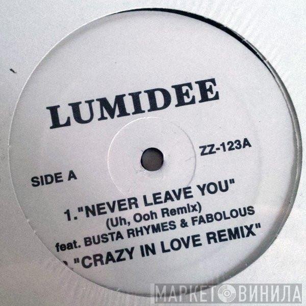 Notch, Lumidee - Never Leave You / Crazy In Love Remix