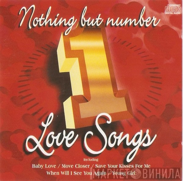  - Nothing But Number 1 Love Songs