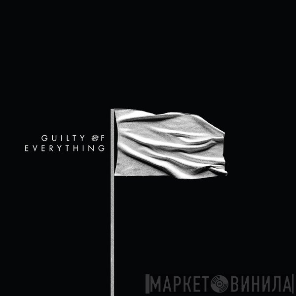 Nothing   - Guilty Of Everything