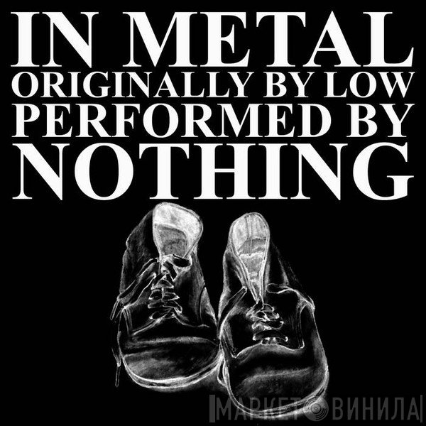 Nothing   - In Metal