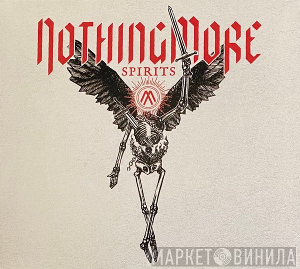 Nothing More  - Spirits