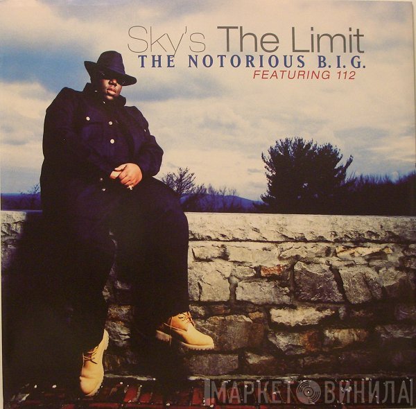 Notorious B.I.G. - Sky's The Limit / Going Back To Cali / Kick In The Door