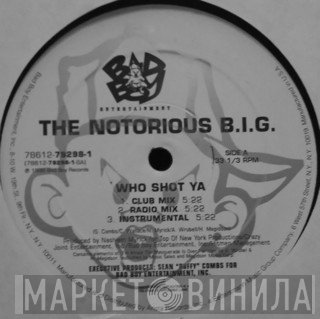 Notorious B.I.G. - Who Shot Ya / 10 Crack Commandments