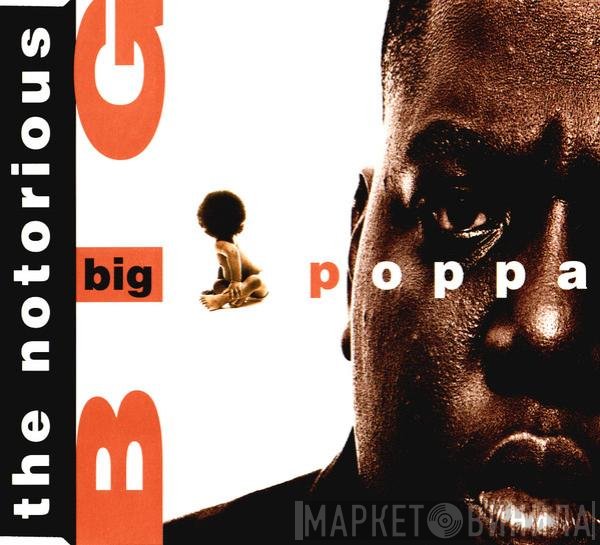 Notorious B.I.G.  - Big Poppa
