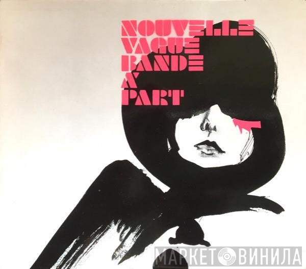 Nouvelle Vague  - Bande À Part