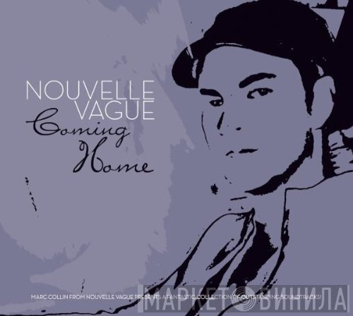 Nouvelle Vague  - Coming Home