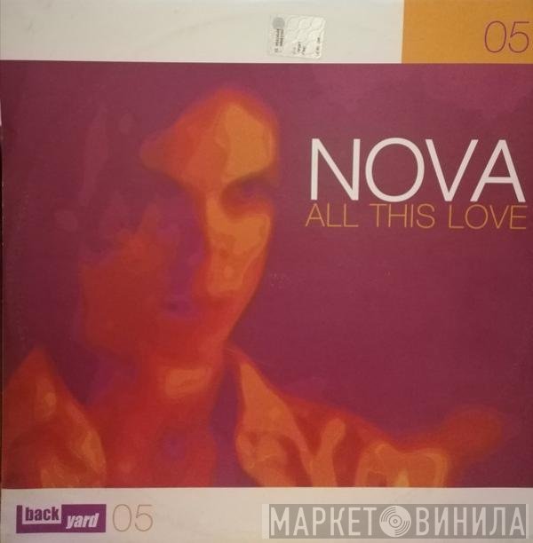 Nova  - All This Love