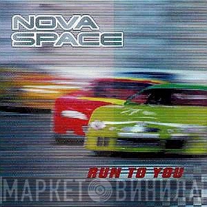 Novaspace  - Run To You
