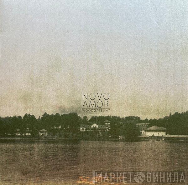 Novo Amor - Woodgate, NY