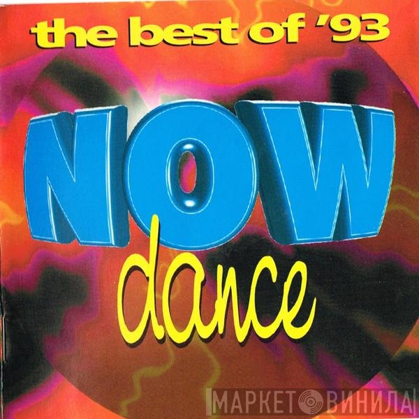  - Now Dance - The Best Of '93