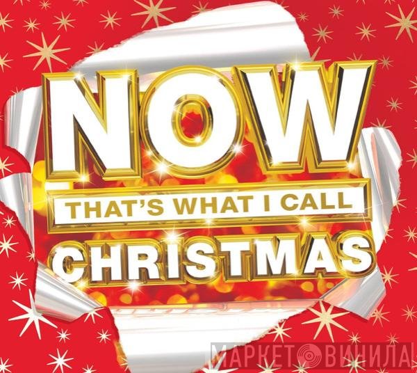  - Now That's What I Call Christmas