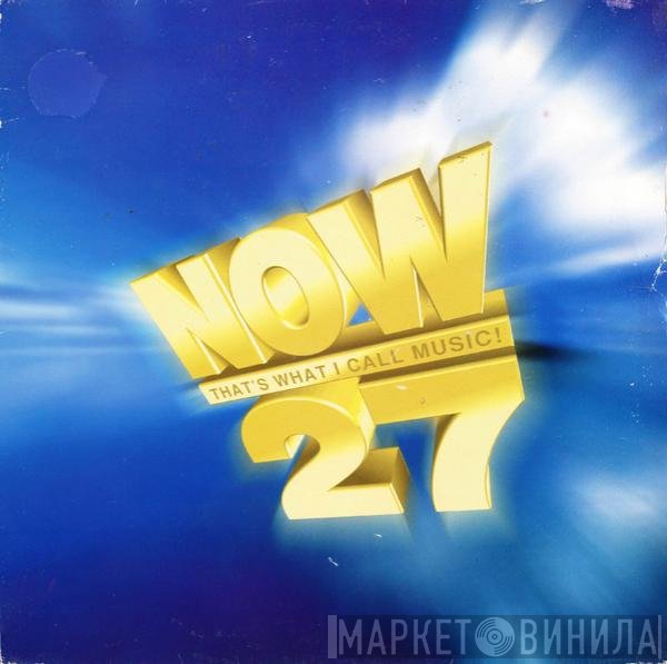  - Now That's What I Call Music! 27