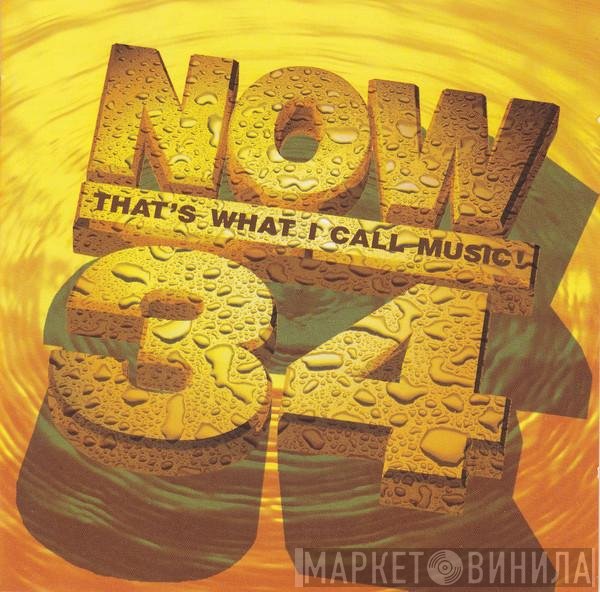  - Now That's What I Call Music! 34