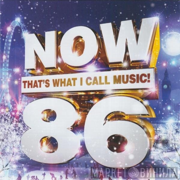  - Now That's What I Call Music! 86